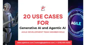 20-Use-Cases-for-Generative-AI-and-Agentic-AI-Across-Every-Agile-Development-Team-Member-Role